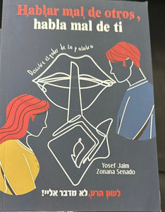 Hablar Mal de Otro - Lashon Hara