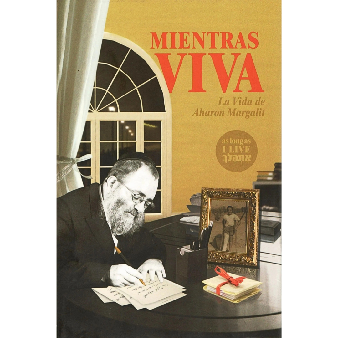 Mientras Viva: La Vida de Aharon Margalit
