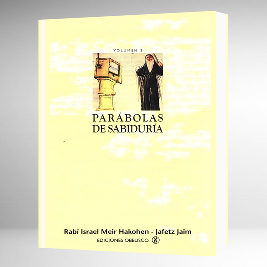 Parábolas de Sabiduría VOL II