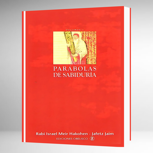Parábolas de Sabiduría VOL I