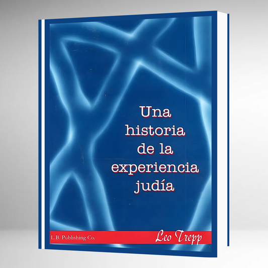 Una Historia de la Experiencia Judía
