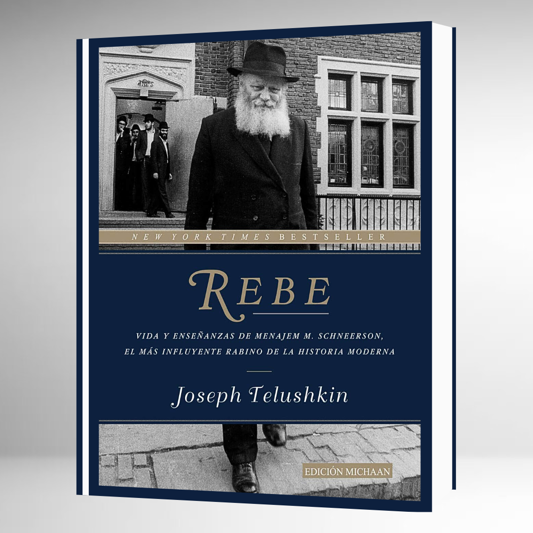 Rebe: Vida y Enseñanzas de Menajem M. Schneerson