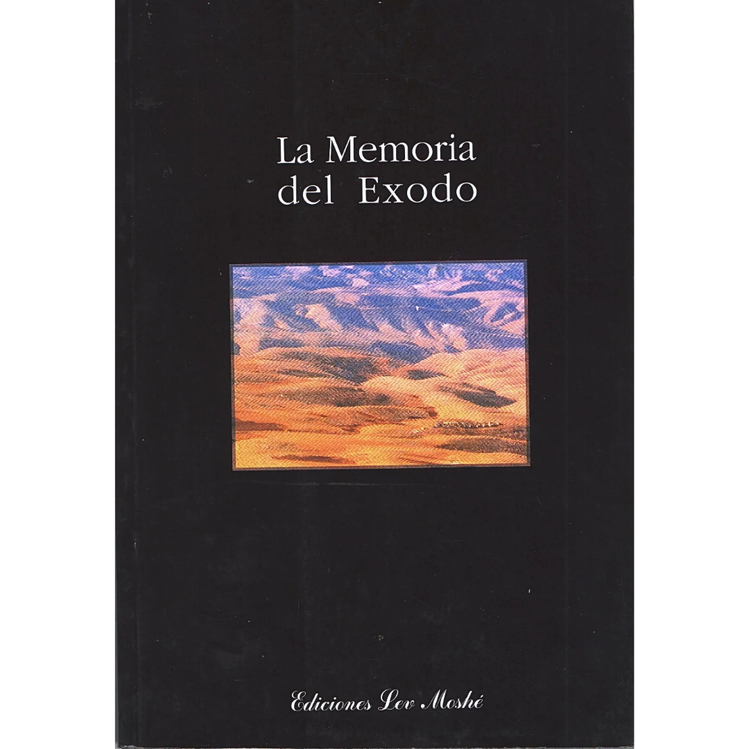 La Memoria Del Exodo