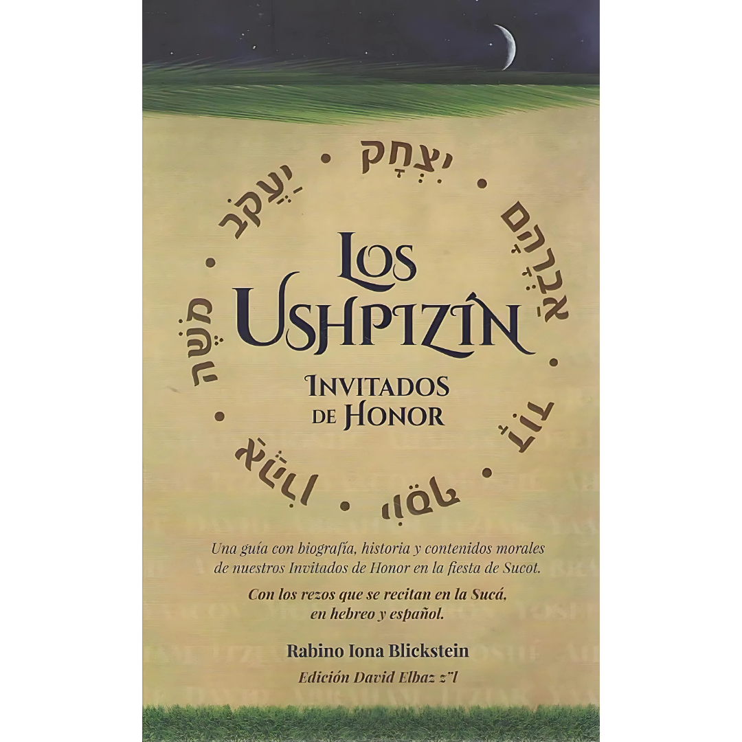 Los Ushpizin: Invitados de Honor