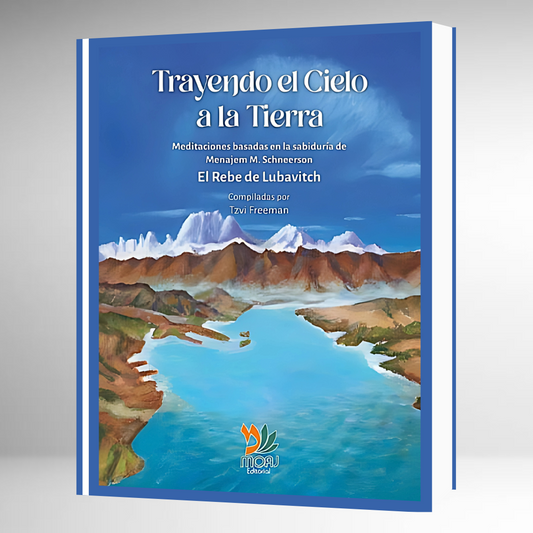 Trayendo el Cielo a la Tierra