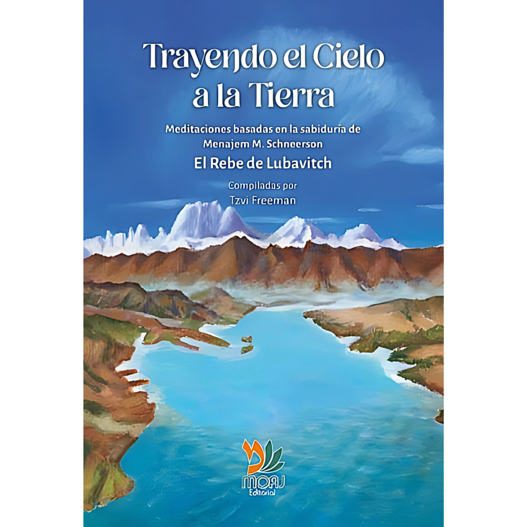 Trayendo el Cielo a la Tierra