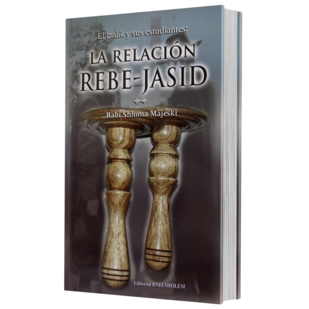 La Relación Rebe-Jasid