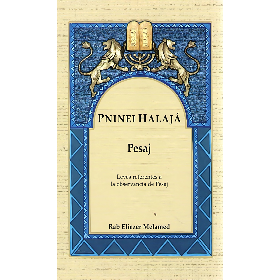 Pninei Halajá: Pesaj