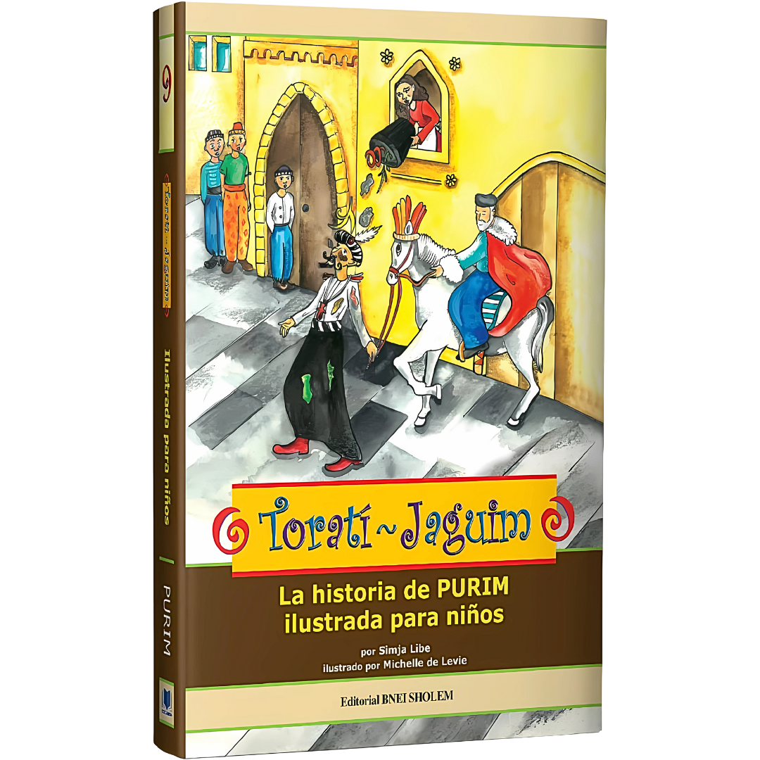 Torati - Jaguim: La Historia de Purim ilustrada para Niños