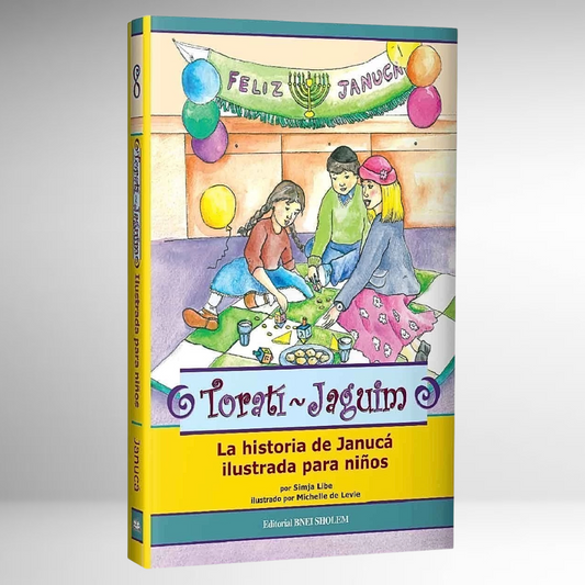 Torati - Jaguim: La Historia de Janucá ilustrada para Niños