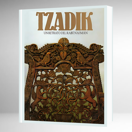 Tzadik - El Rebe Najman