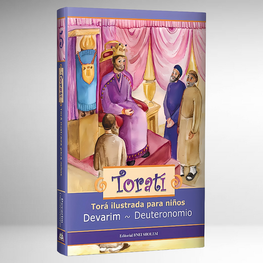 Torati: Torá Ilustrada Para Niños - DEVARIM / DEUTERONOMIO -