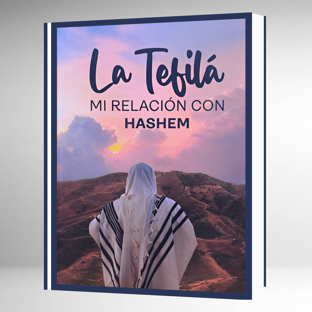La tefila mi relacion con HaSHem