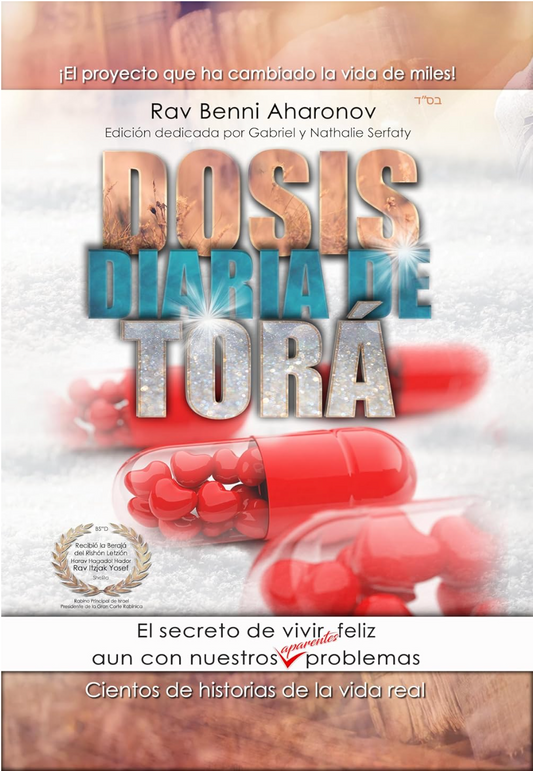 Dosis Diaria de Torá: Descubre el secreto para vivir feliz incluso en medio de nuestras aparentes adversidades.