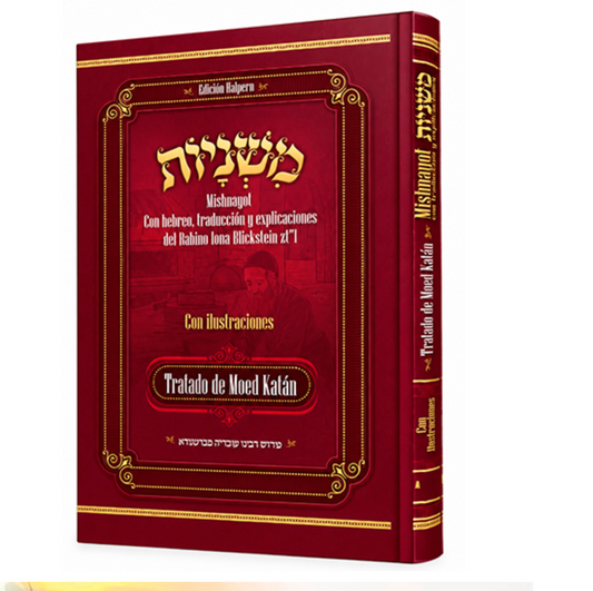 Mishna Moed Katan  ilustrada y explicada