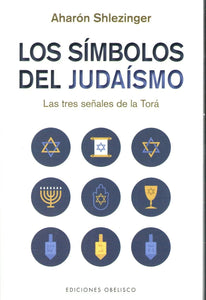 SIMBOLOS DEL JUDAISMO-TRES SEÑALES DE LA TORA