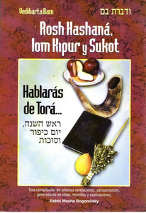 HABLARAS DE TORA -ROSH HASHANA,YOM KIPUR,SUCOT