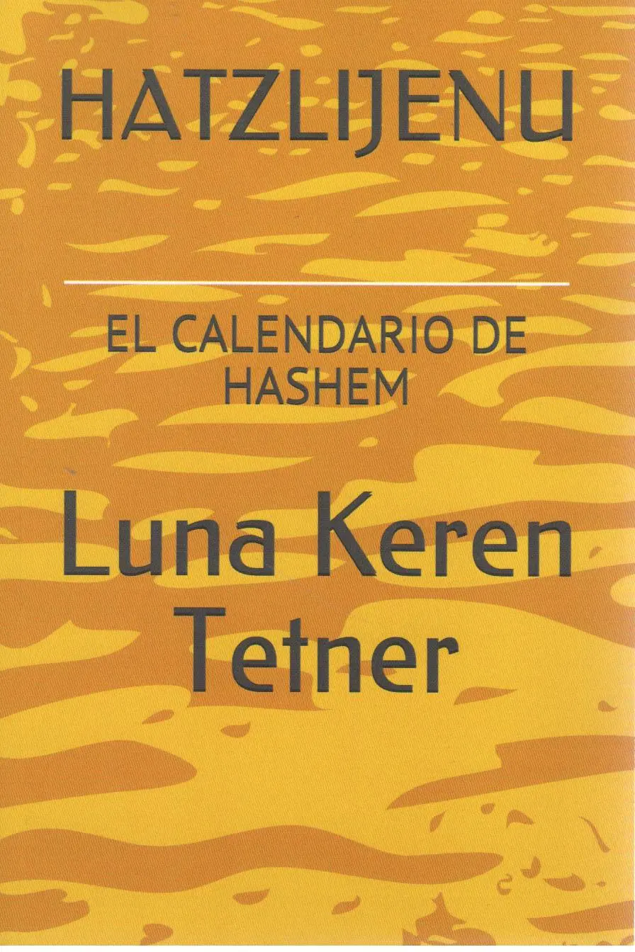 HATZLIJENU-CALENDARIO DE HASHEM