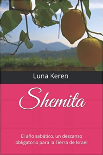 SHEMITA, EL AÑO SABATICO
