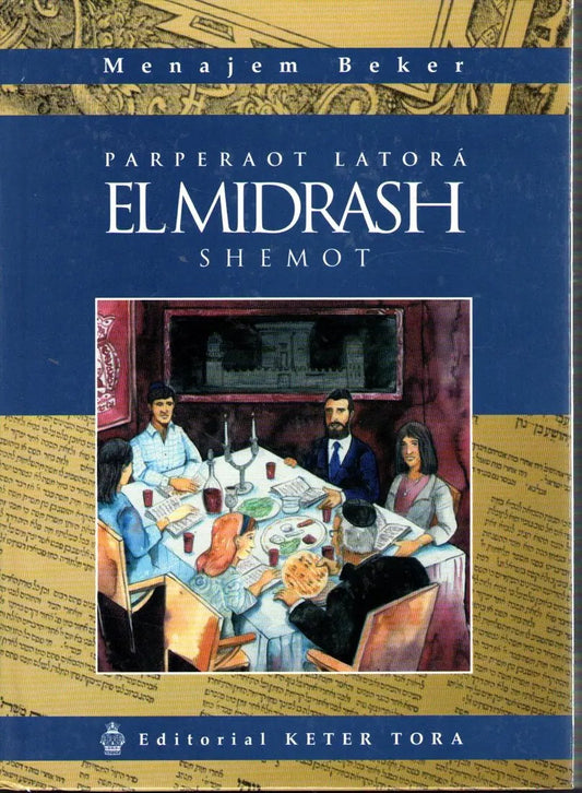 PARPERAOT LATORA #2-MIDRASH DE SHEMOT