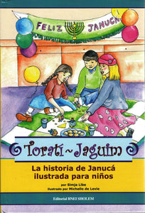 TORATI-JAGUIM-HISTORIA DE JANUCA PARA NIÑOS