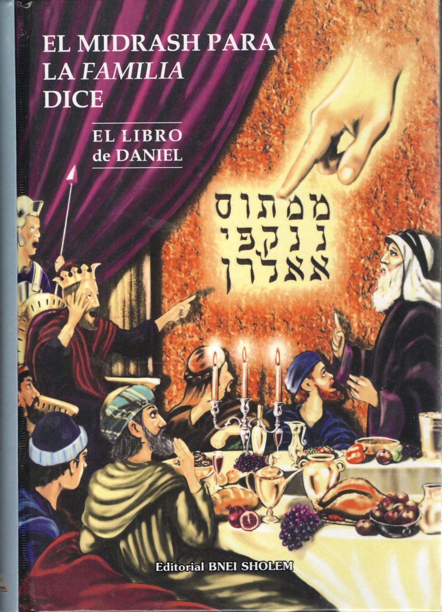 PEQUEÑO MIDRASH DICE (LIBRO DE DANIEL)