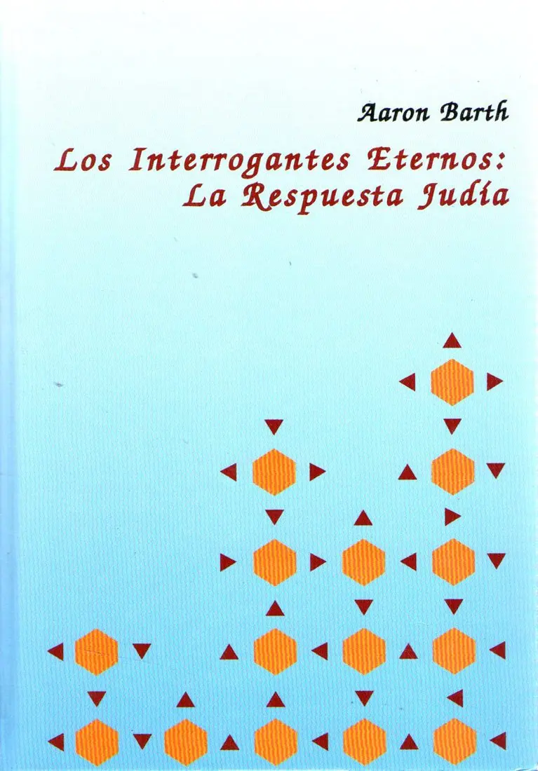 INTERROGANTES ETERNOS, LA RESPUESTA JUDIA