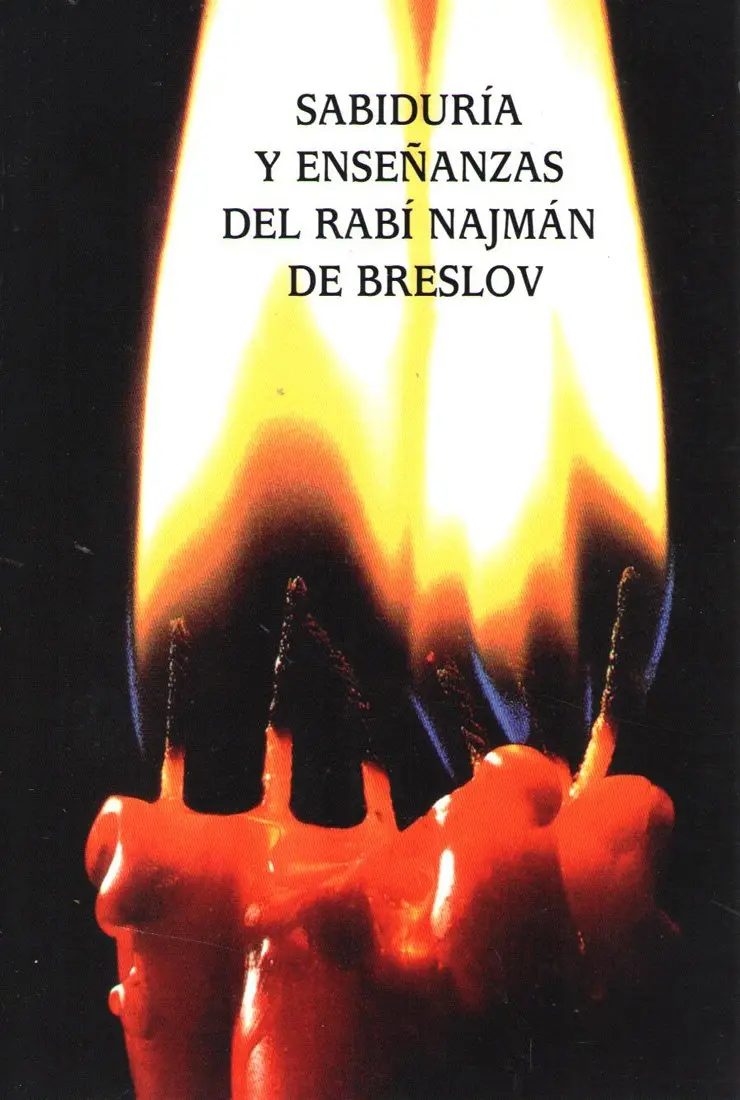 SABIDURIA Y ENSEÑANZAS DE RAB.NAJMAN DE BRESLOV