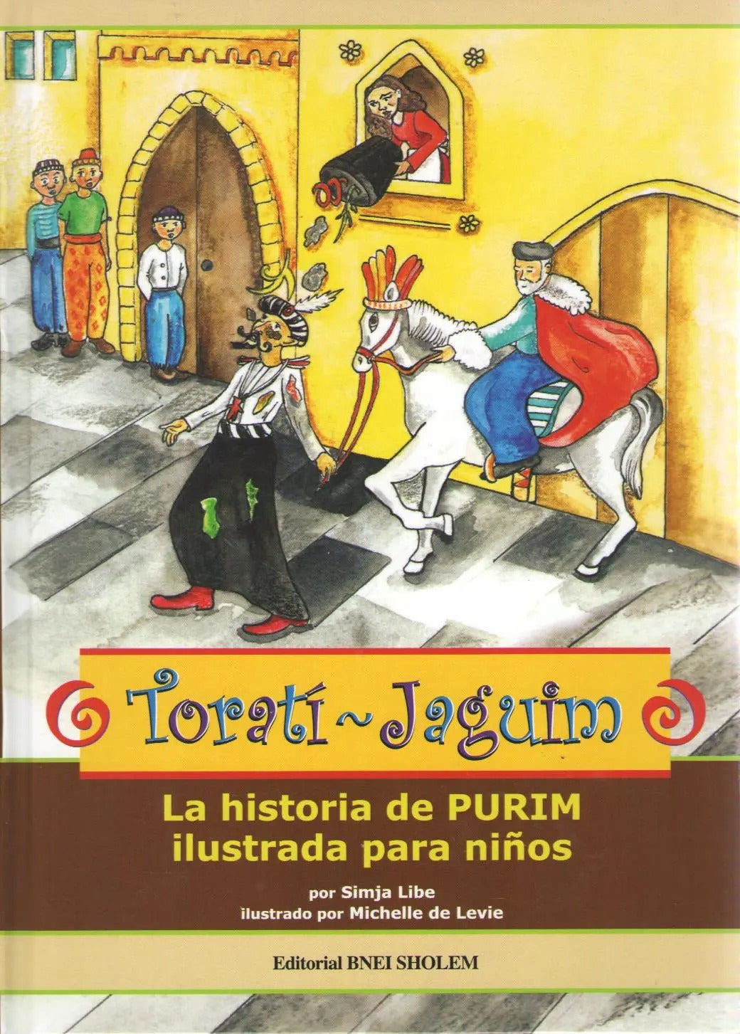 TORATI-JAGUIM-HISTORIA DE PURIM PARA NIÑOS