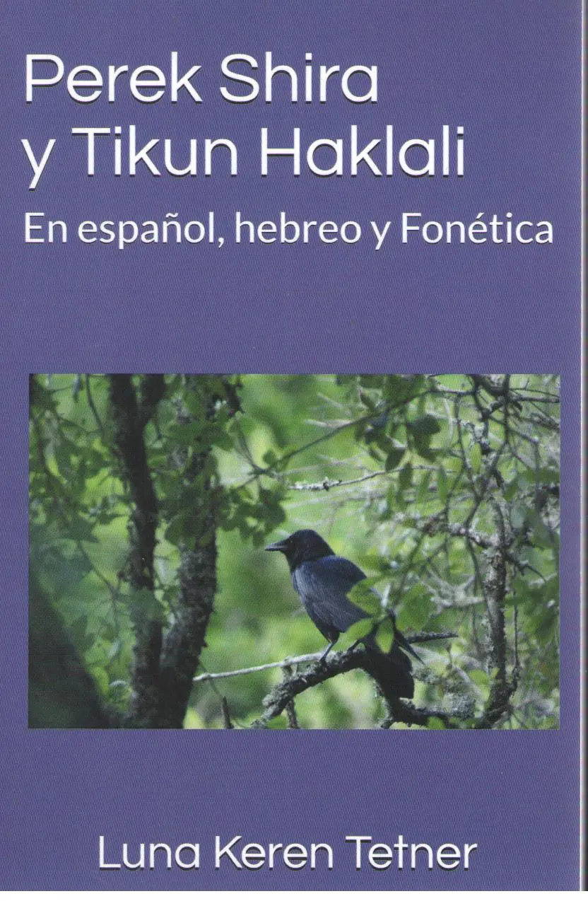 PEREK SHIRA Y TIKUN HAKELALI- HEBREO,ESPAÑOL Y FONETICA