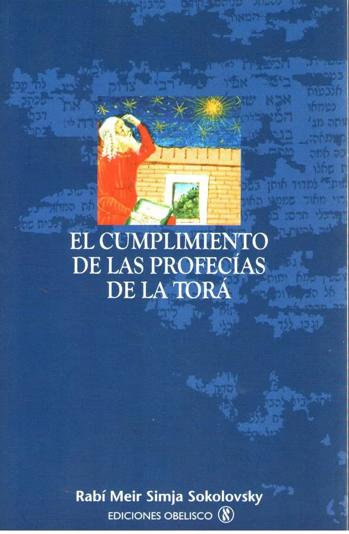 CUMPLIMIENTO DE LAS PROFECIAS DE LA TORA