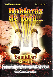 HABLARAS DE TORA 4 BAMIDBAR