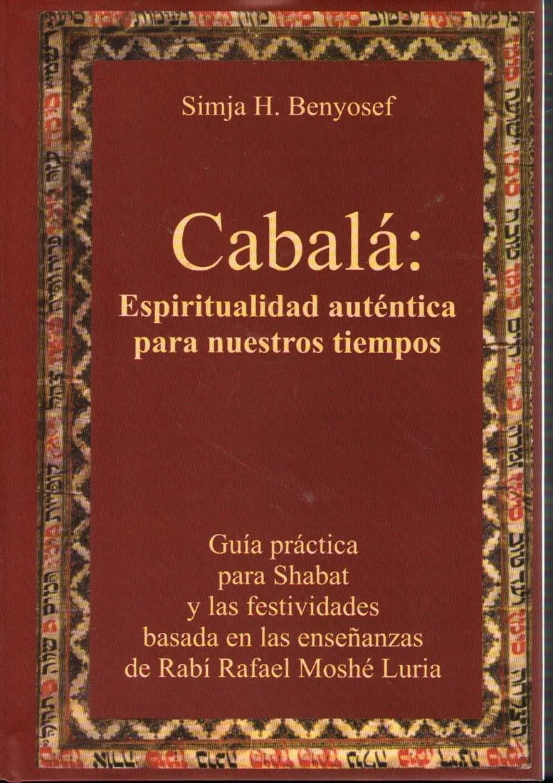 KABBALAH: AUTHENTIC SPIRITUALITY