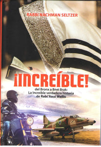 INCREDIBLE- STORY OF RABI YOSSI WALLIS