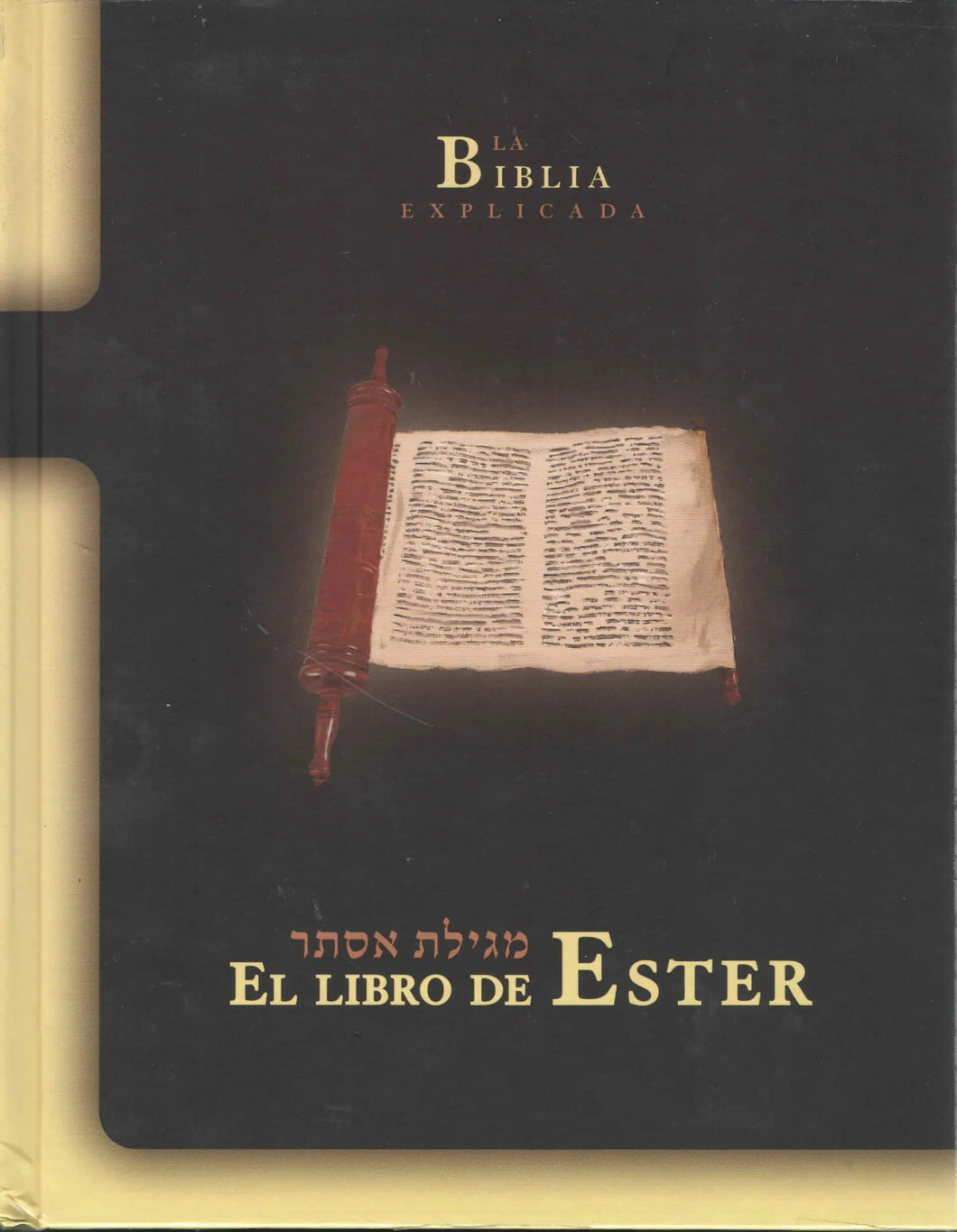 MEGUILA LIBRO DE ESTER-BIBLIA EXPLICADA