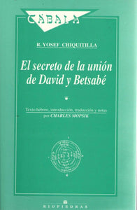 EL SECRETO DE LA UNION DE DAVID Y BETSABE