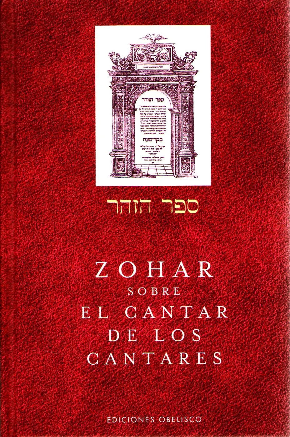 ZOHAR SOBRE EL CANTAR DE LOS CANTARES