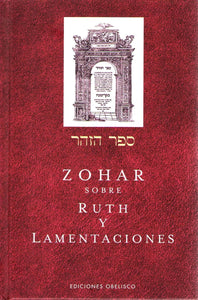 ZOHAR SOBRE LIBRO DE RUTH Y LAMENTACIONES