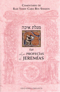 EIJA - LAS PROFECÍAS DE JEREMÍAS